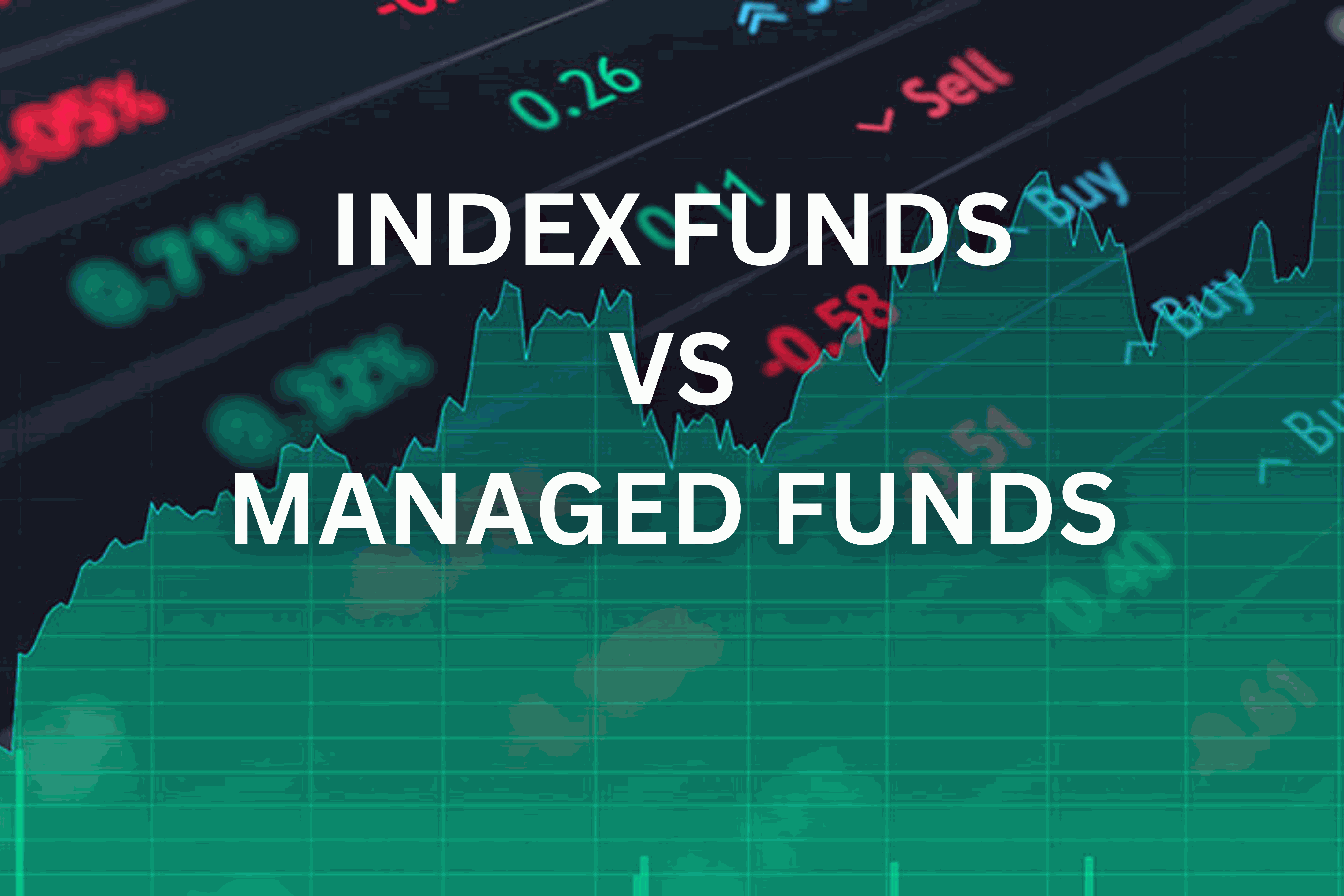 Choosing Your Investment Strategy: Index Funds or Actively Managed Funds?